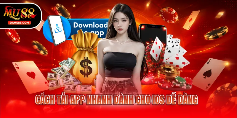 Cách tải app nhanh dành cho iOS dễ dàng