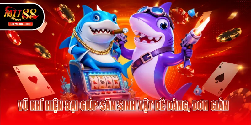 Vũ khí hiện đại giúp săn sinh vật dễ dàng, đơn giản